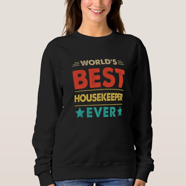 Sudadera Retro World's Best Housekeeper Ever   (Anverso)