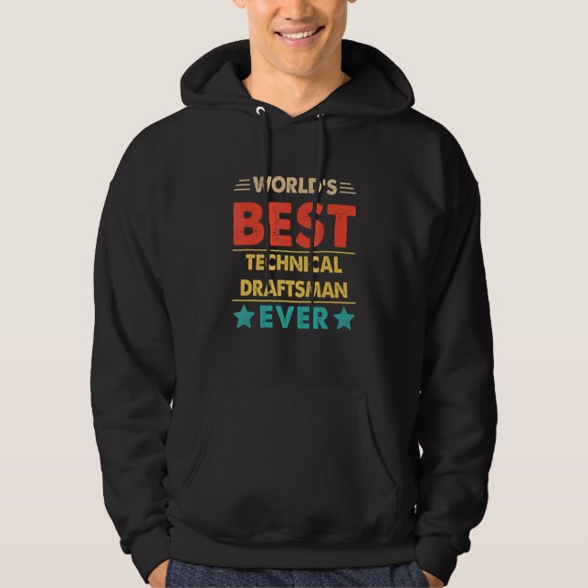 Sudadera Retro World's Best Technical Draftsman Ever (Anverso)