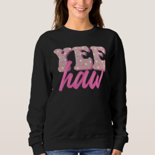Sudadera Retro Yee Haw Howdy Rodeo País Occidental Sur