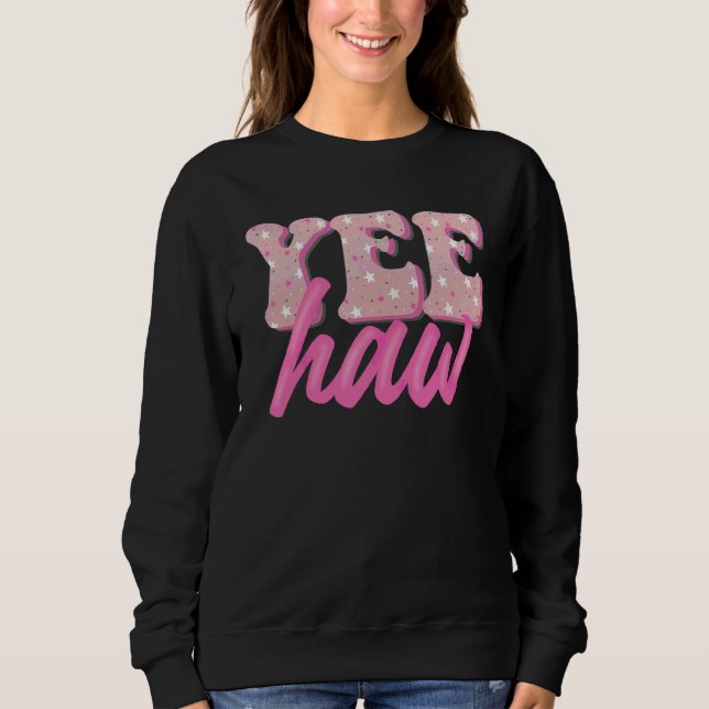 Sudadera Retro Yee Haw Howdy Rodeo País Occidental Sur (Anverso)