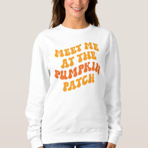 Sudadera Reúnete conmigo en el parche de calabaza