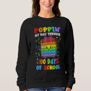 Sudadera Reventando Mi Camino A Través De 100 Días Pop It 1
