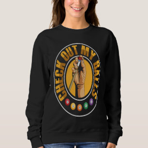 Sudadera Revisa mis bolas Juego de palabras para un jugador