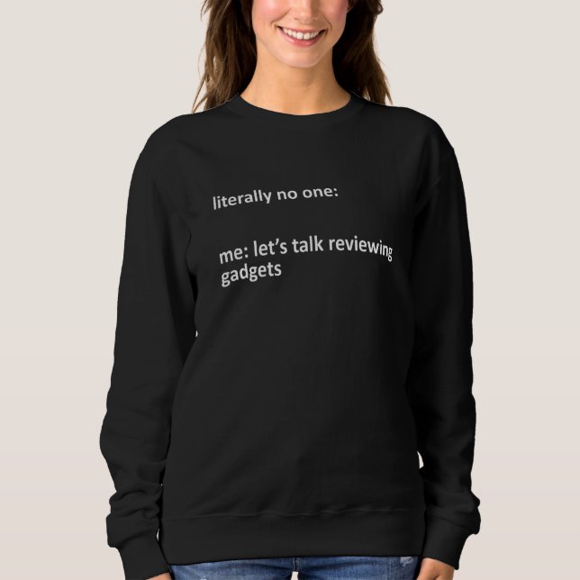 Sudadera Revisando el meme de los gadgets literalmente No h (Anverso)