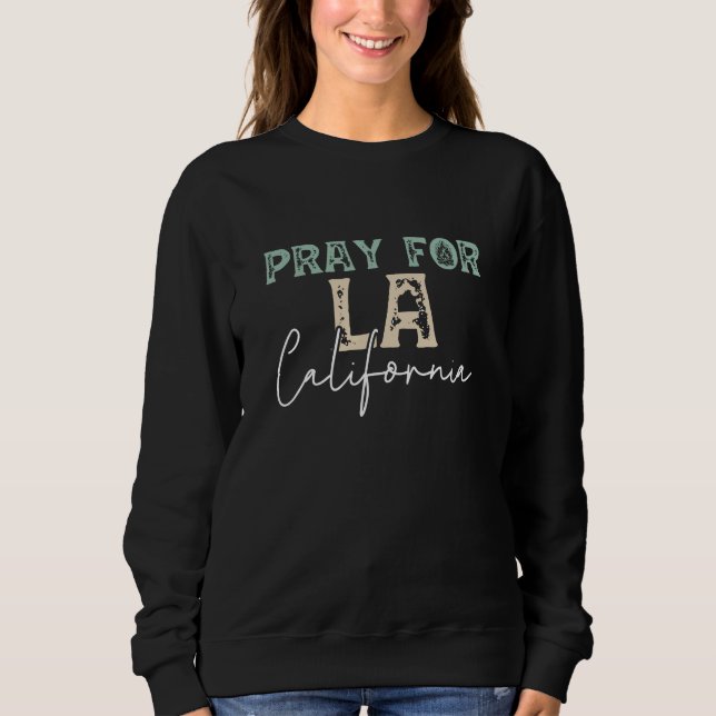 Sudadera Reza por el incendio de LA California 2025 (Anverso)