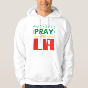 Sudadera Reza por LA: Solidaridad con Los Ángeles