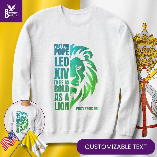 Sudadera Rezar por el PAPA LEO XIV Audaz Cristiano León Cat (Stylish PRAY FOR POPE LEO XIV sweatshirt with CUSTOMIZABLE TEXT. Great gift for Catholic followers)