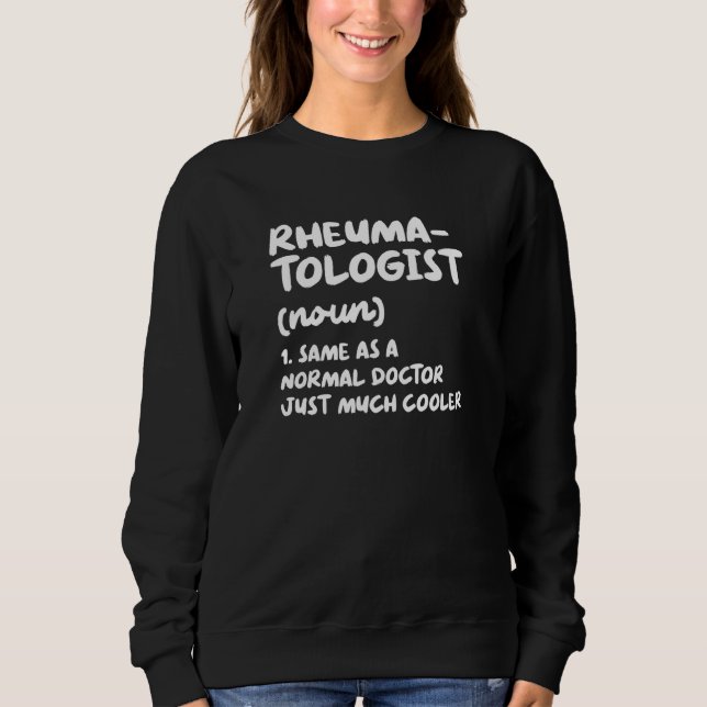 Sudadera Rheumatologist Definition Doctor Rheumatology (Anverso)