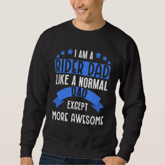Sudadera Rider dad more awesome funny present dad riding lo