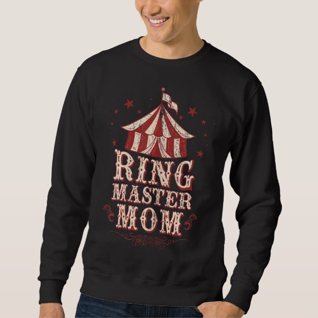 Sudadera Ringmaster Mom - Ringmaster Costume - Ringmaster (Anverso)