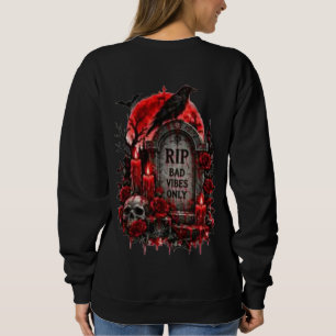Sudadera RIP Solo Malas Vibraciones Diseño Gótico de Hallow