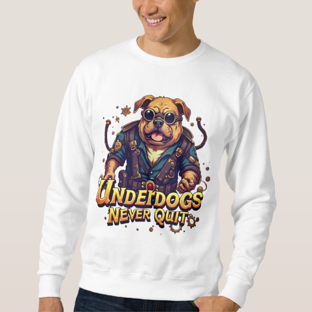 Sudadera Rise of the Underdog Sweatshirt – Motivational (Anverso)