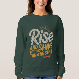 Sudadera  Rise & Shine