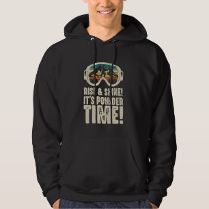 Sudadera Rise & Shine su tiempo de polvo Funny Snow Skee te