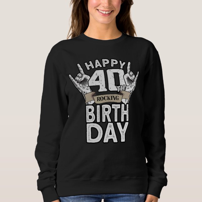 Sudadera Roca vieja de 40 años 40 cumpleaños (Anverso)