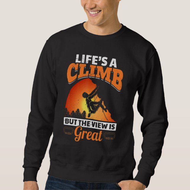 Sudadera Rock Climbing Life es una escalada pero la vista e (Anverso)