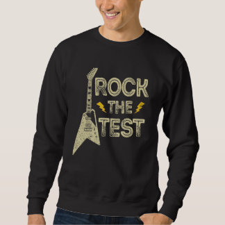 Sudadera Rock The Test Guitar Teacher Test Day Testing Day