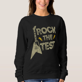 Sudadera Rock The Test Guitar Teacher Test Day Testing Day