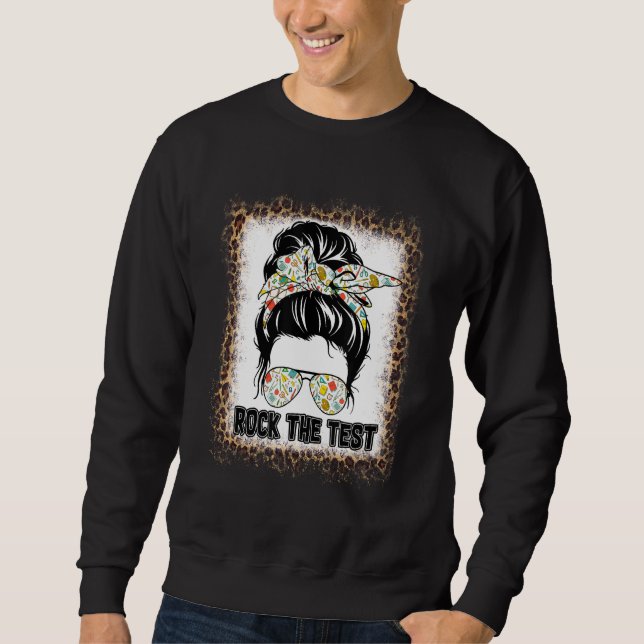 Sudadera Rock The Test Messy Bun Teacher Test Day Testing D (Anverso)