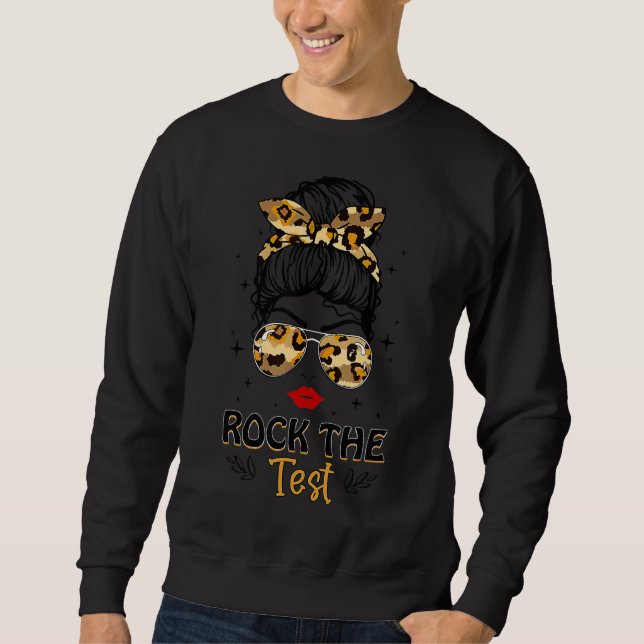 Sudadera Rock The Test Messy Bun Teacher Test Day Testing D (Anverso)