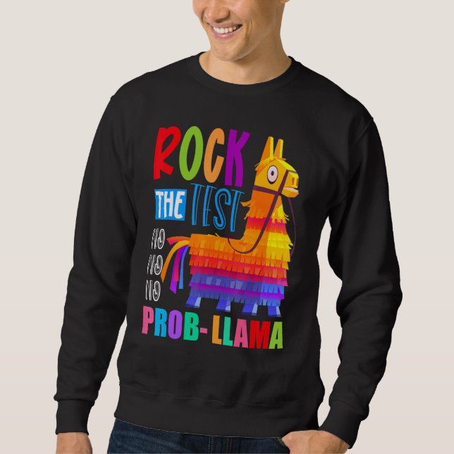 Sudadera Rock The Test No Prob Llama Teacher Testing Day Ma (Anverso)