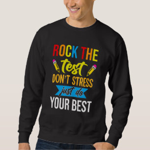 Sudadera Rock The Test No Stress Haz tu mejor enseñanza