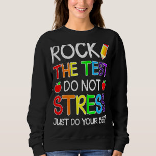 Sudadera Rock The Test No Stress Haz Tu Mejor Enseñanza