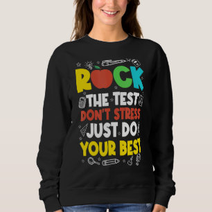 Sudadera Rock The Test No Stress Haz tu mejor escuela