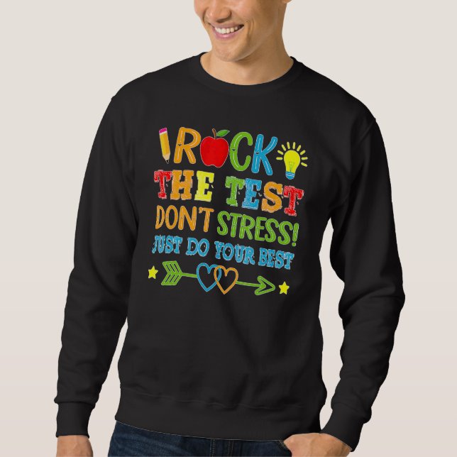 Sudadera Rock the Test No Stress Just Do Your Best Test (Anverso)