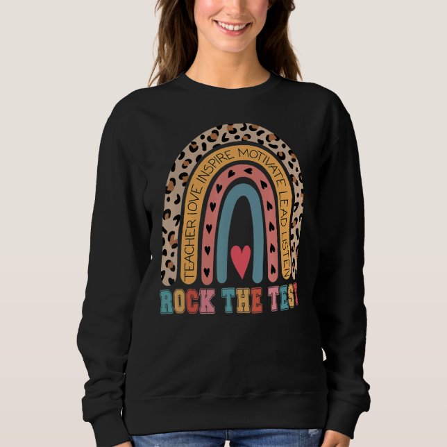 Sudadera Rock The Test Rainbow Teacher Test Day Test Day (Anverso)