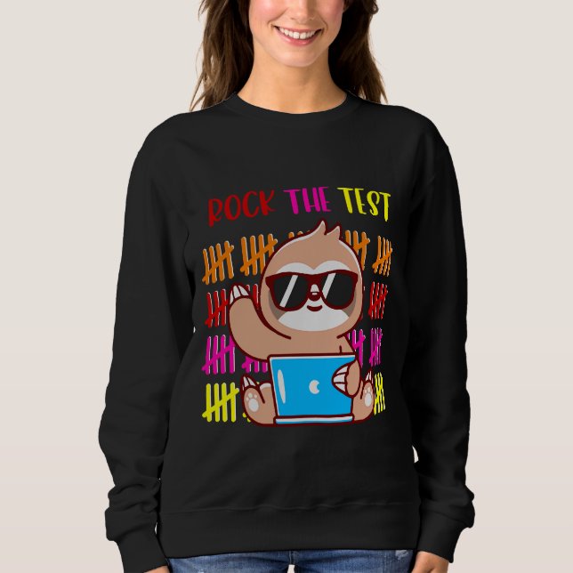 Sudadera Rock The Test Sloth Teacher Test Day Test Day F (Anverso)