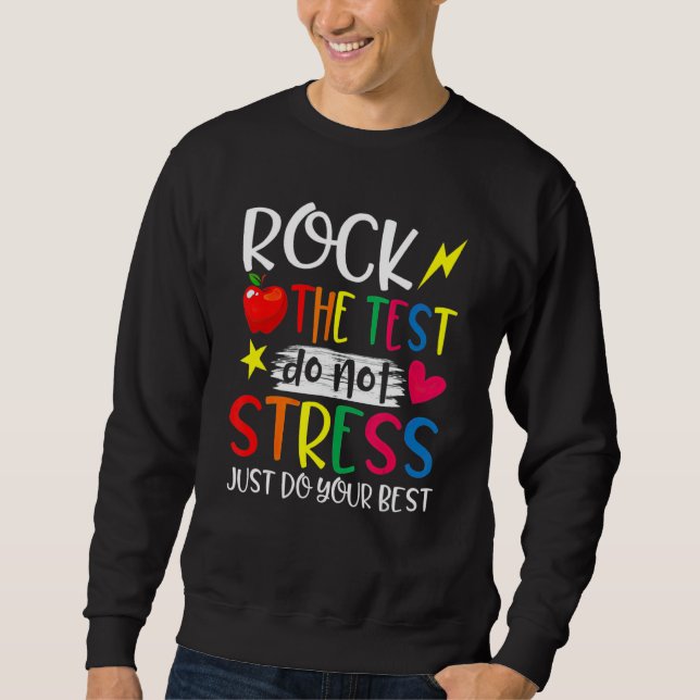 Sudadera Rock The Test Teacher Test Day Test Day Testing Da (Anverso)