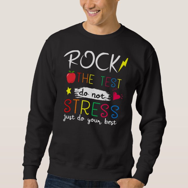 Sudadera Rock The Test Teacher Test Day Test Day Testing Da (Anverso)