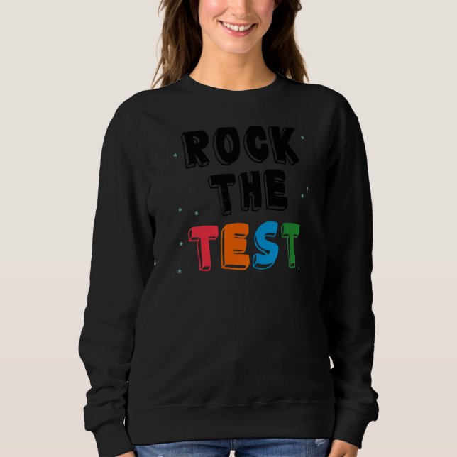Sudadera Rock The Test Teacher Test Day Test Day Testing Da (Anverso)