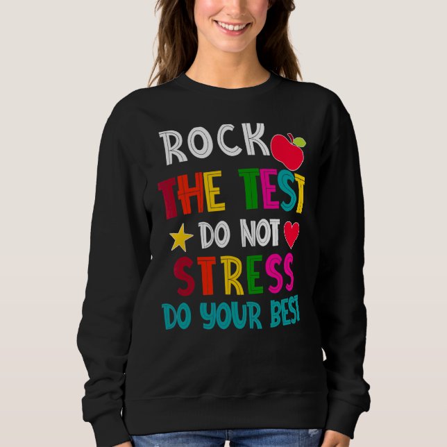 Sudadera Rock The Test Teacher Test Day Test Day Testing Da (Anverso)