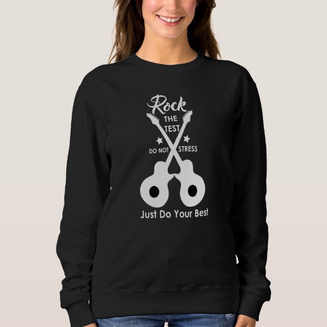 Sudadera Rock The Test Teacher Test Day Test Day Testing Da (Anverso)