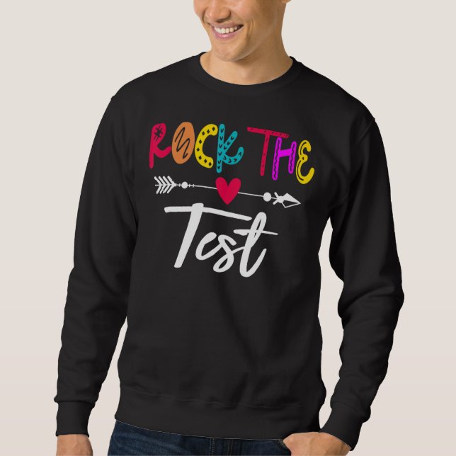Sudadera Rock The Test Teacher Test Day Test Day Testing Da (Anverso)