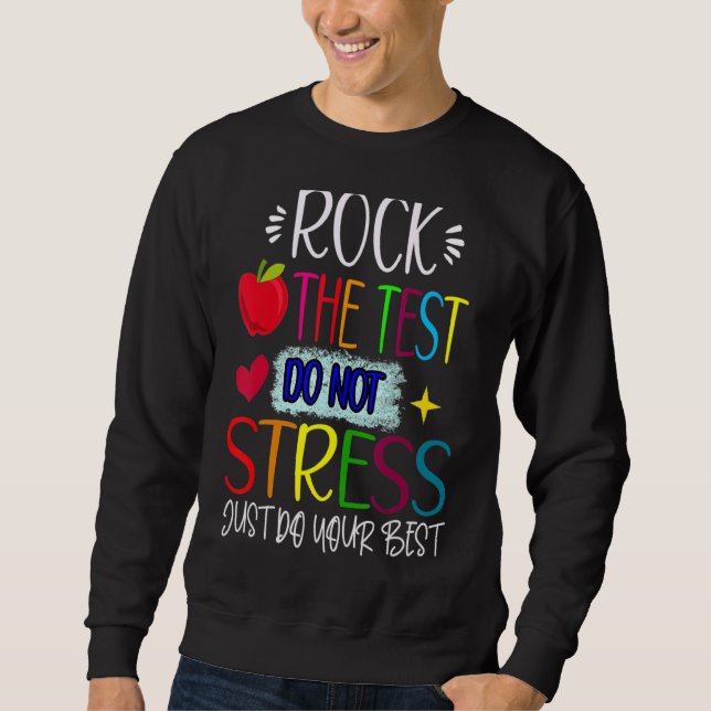 Sudadera Rock The Test Teacher Test Day Test Day Testing Da (Anverso)