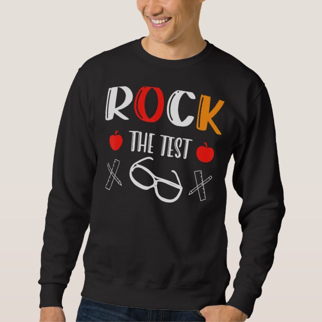 Sudadera Rock The Test Teacher Test Day Testing Day (Anverso)