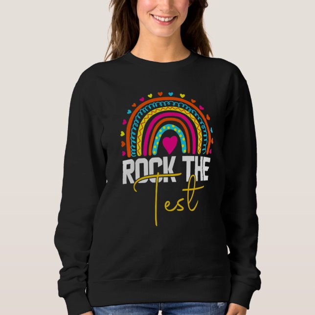 Sudadera rock the test test day teacher testing day rainbow (Anverso)