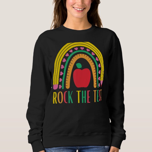 Sudadera Rock The Test Testing For Teachs Test Day Teache (Anverso)