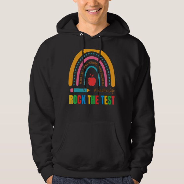 Sudadera Rock The Test Testing For Teachs Test Day Teache (Anverso)