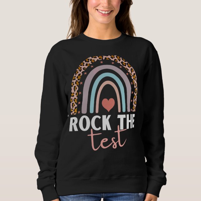 Sudadera Rock The Test Testing For Teachs Test Day Teache (Anverso)