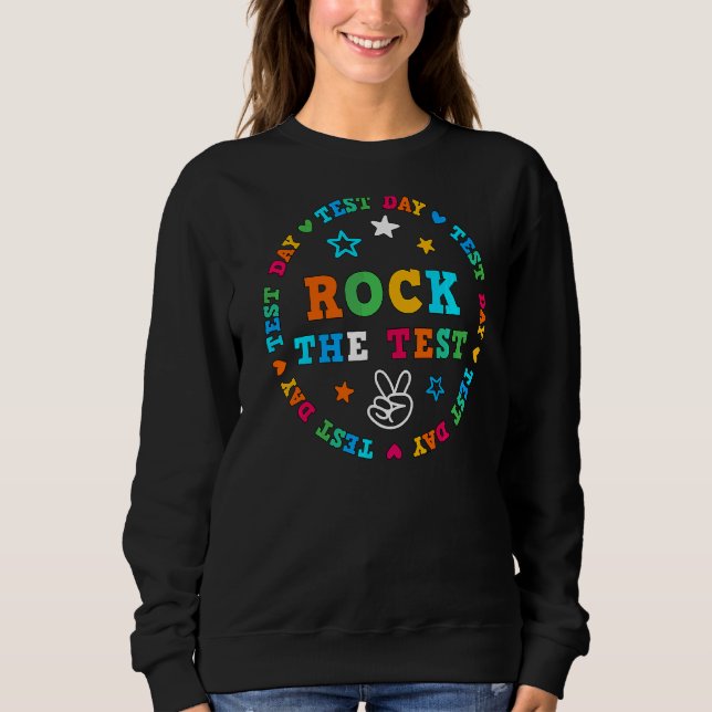 Sudadera Rock The Test Testing Teacher Testing Day (Día de  (Anverso)