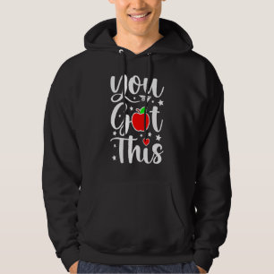 Sudadera Rock The Test You Got This Teacher Student Testin