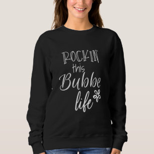 Sudadera Rockin Esta Vida Bubbe Israel Yiddi Judío Israelí