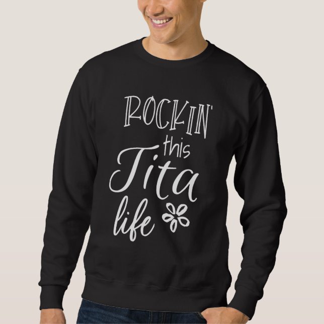 Sudadera Rockin Esta Vida Tita Filipina o Abuela Española (Anverso)