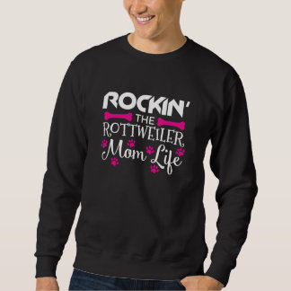 Sudadera Rockin': La vida de la madre Rottweiler