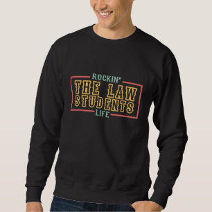 Sudadera Rockin: La vida de los estudiantes de derecho para