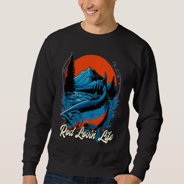 Sudadera Rod Lovin' Life Happiness Fly Fishing Positive Ang (Anverso)